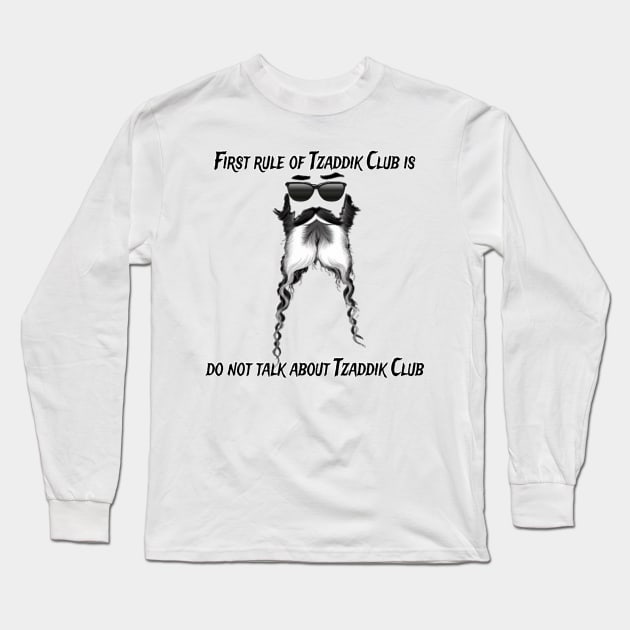 Tzaddik Club Long Sleeve T-Shirt by Ben Aharon